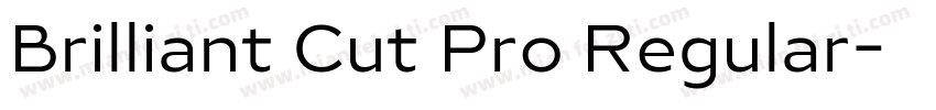 Brilliant Cut Pro Regular字体转换